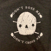 Don't Boss Me Child's T-Shirt