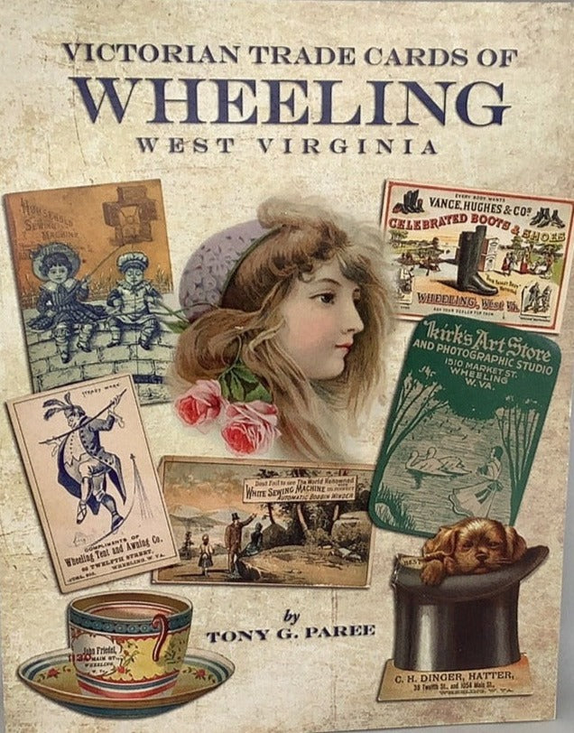 Victorian Trade Cards Of Wheeling