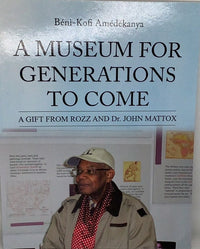 A Museum for Generations to Come